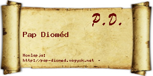 Pap Dioméd névjegykártya